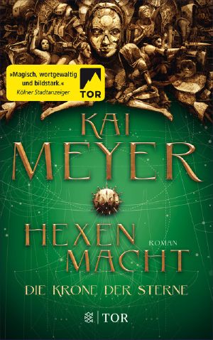 [Krone der Sterne 02] • Hexenmacht, Roman